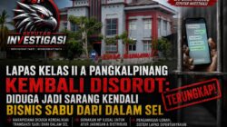 LAPAS KELAS II A PANGKALPINANG KEMBALI DISOROT