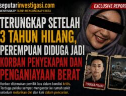 Setelah 3 Tahun Hilang, Perempuan Diduga Jadi Korban Penyekapan dan Penganiayaan Berat