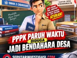 Status Ganda PPPK dan Bendahara Desa Jadi Sorotan